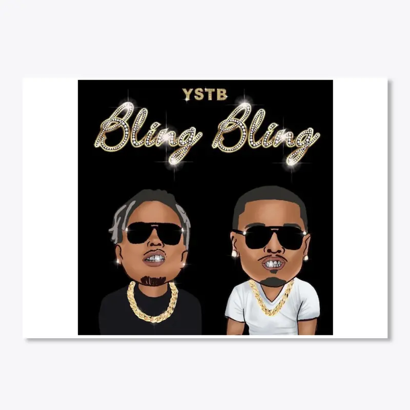 YSTB BLING BLING MERCHANDISE 