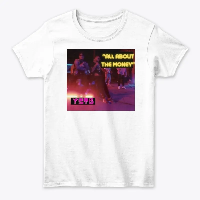 YSTB OFFICIAL ALL ABOUT THE MONEY MERCH