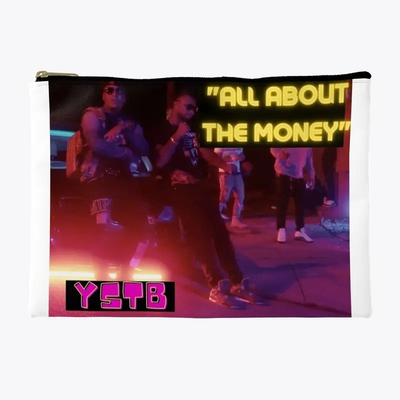 YSTB OFFICIAL ALL ABOUT THE MONEY MERCH