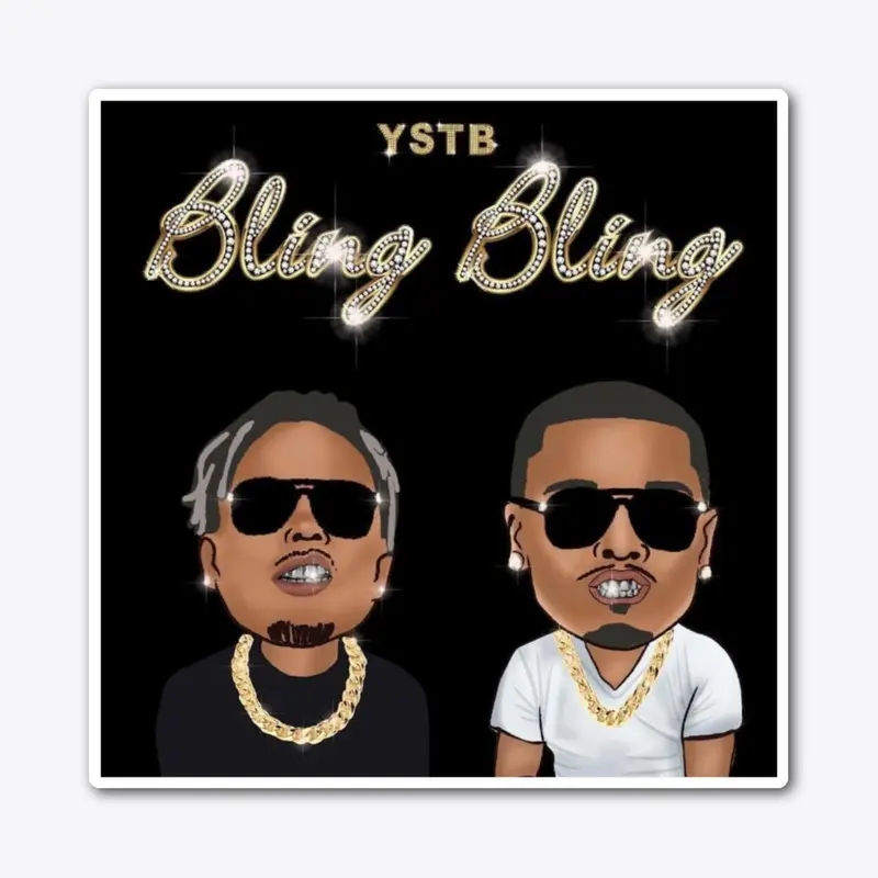 YSTB BLING BLING MERCHANDISE 